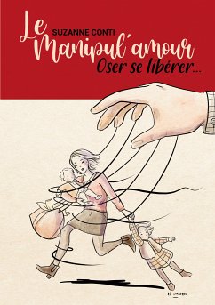 Le Manipul'amour (eBook, ePUB) - Conti, Suzanne