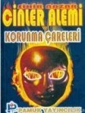 Cinler Alemi ve Korunma Careleri