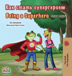 Being a Superhero (Russian English Bilingual Book for Kids) - Shmuilov, Liz; Books, Kidkiddos