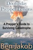 Doomsday Prepper Lessons