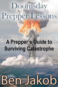 Doomsday Prepper Lessons - Jakob, Ben