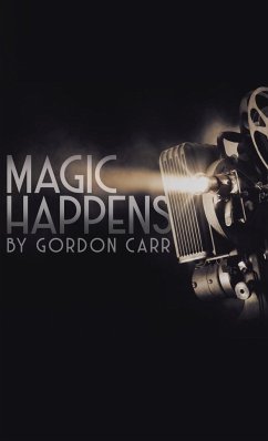 Magic Happens - Carr, Gordon