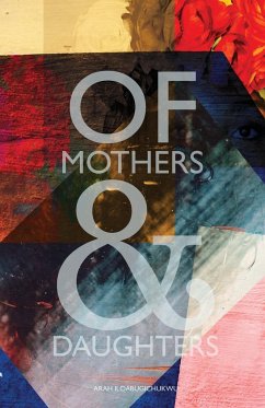 Of Mothers and Daughters - Iloabugichukwu, Arah