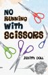No Running With Scissors - Bild 1