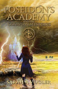 Poseidon's Academy and the Olympian Mysteries (Book 4) - Vogler, Sarah A