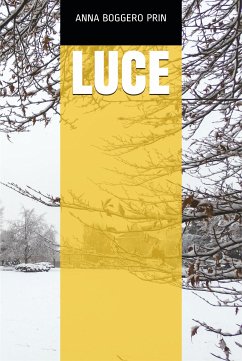 Luce (eBook, ePUB) - Boggero Prin, Anna