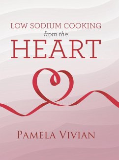 Low Sodium Cooking from the Heart - Vivian, Pamela