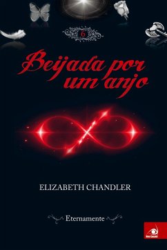 Beijada por um Anjo 6 - Chandler, Elizabeth