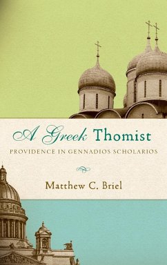 A Greek Thomist - Briel, Matthew C.