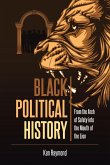 Black Political History: From the Arch of Safety into the Mouth of the Lion