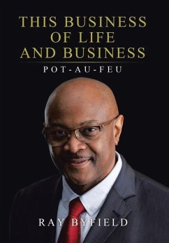 This Business of Life and Business - Byfield, Ray
