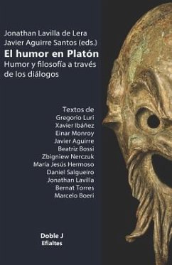 El humor en Platón: Humor y filosofía a través de los diálogos - Lavilla de Lera, Jonathan