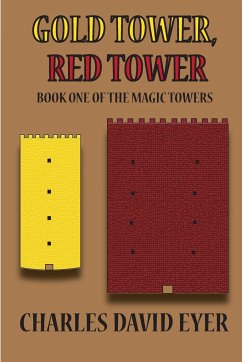 Gold Tower, Red Tower - Eyer, Charles David