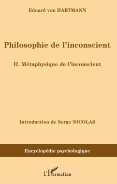 Philosophie de l'inconscient - Hartmann, Eduard Von