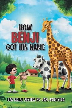 How Benji Got His Name - Jongstra, Jan