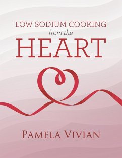 Low Sodium Cooking from the Heart - Vivian, Pamela