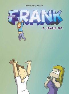 Frank - tome 2 - Giguere, Jean-Francois