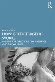 How Greek Tragedy Works (eBook, PDF)