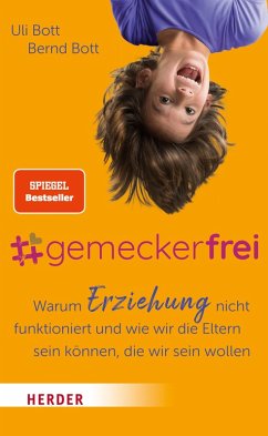 #gemeckerfrei (eBook, ePUB) - Bott, Uli; Bott, Bernd