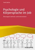 Psychologie und Körpersprache im Job (eBook, ePUB)