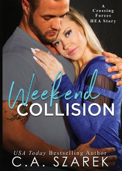 Weekend Collision - Szarek, C. A.