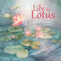 Lily the Lotus - Traub, Gerard