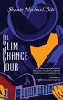 The Slim Chance Tour - Bild 1