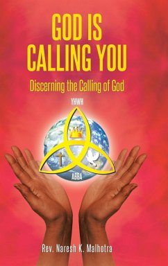 God Is Calling You - Malhotra, Rev. Naresh K.