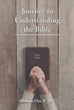 Journey to Understanding the Bible - Ojo B. Th, Adebayo