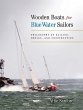 Wooden Boats for Blue Water Sailors - Bild 1