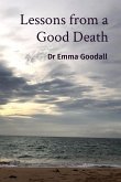 Lessons from a Good Death