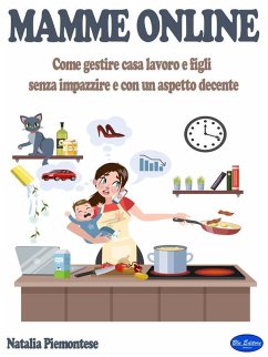 Mamme Online (eBook, ePUB) - Piemontese, Natalia