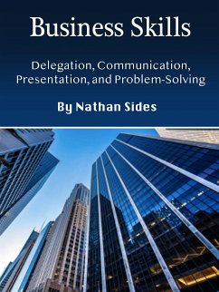 Business Skills (eBook, ePUB) - Sides, Nathan