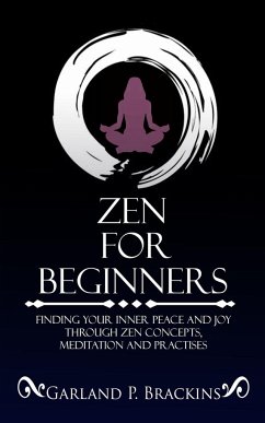 Zen For Beginners - Brackins, Garland P.