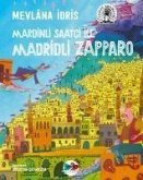 Mardinli Saatci Ile Madridli Zappara