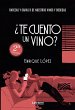 ¿Te cuento un vino? (eBook, ePUB) - Bild 1