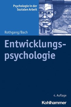 Entwicklungspsychologie (eBook, ePUB) - Rothgang, Georg-Wilhelm; Bach, Johannes