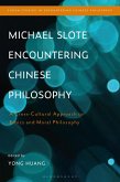 Michael Slote Encountering Chinese Philosophy (eBook, ePUB)