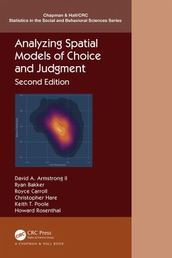 Analyzing Spatial Models of Choice and Judgment (eBook, PDF) - Armstrong, David A.; Bakker, Ryan; Carroll, Royce; Hare, Christopher; Poole, Keith T.; Rosenthal, Howard