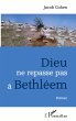Dieu ne repasse pas à Bethléem - Bild 1