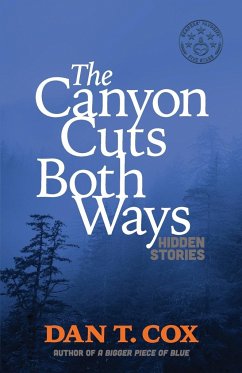 The Canyon Cuts Both Ways - Cox, Dan T.
