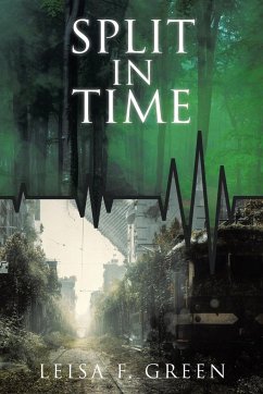 Split in Time - Green, Leisa F.