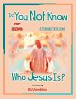 Do You Not Know Who Jesus Is? for Kids... - Bild 1