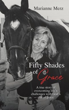 Fifty Shades of Grace - Merz, Marianne