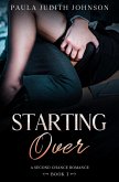 Starting Over (A Second Chances Romance, #1) (eBook, ePUB)