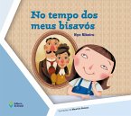 No tempo dos meus bisavós (eBook, ePUB)