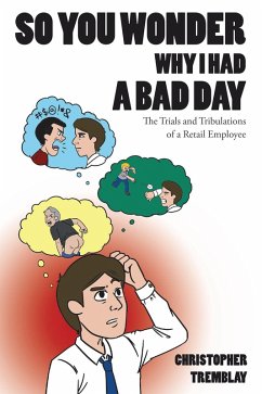 Cover So You Wonder Why I Had a Bad Day (eBook, ePUB)