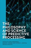 The Philosophy and Science of Predictive Processing (eBook, ePUB)