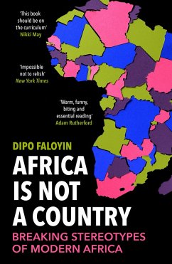 Africa Is Not A Country (eBook, ePUB) - Faloyin, Dipo