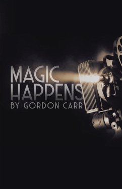 Magic Happens - Carr, Gordon